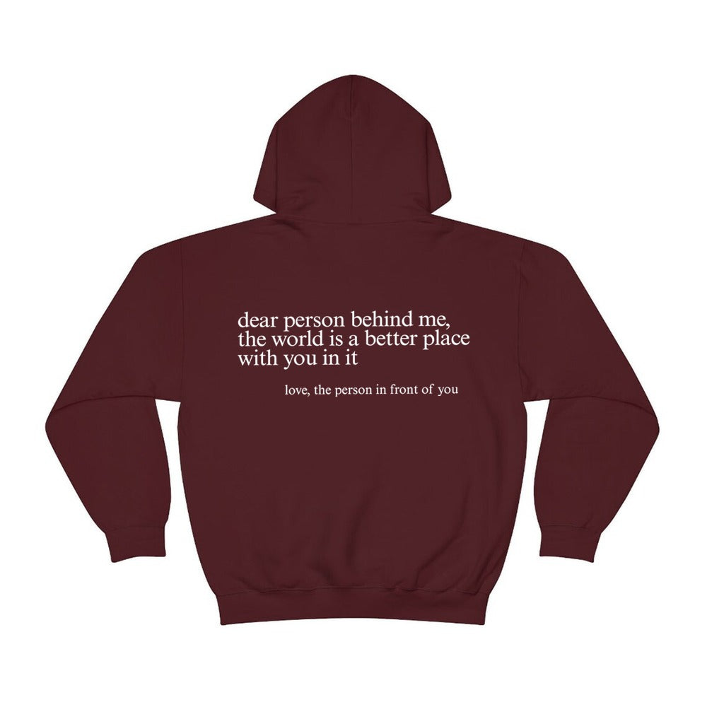 'Dear Person Behind Me' - (unisex) Positiviteits Hoodie