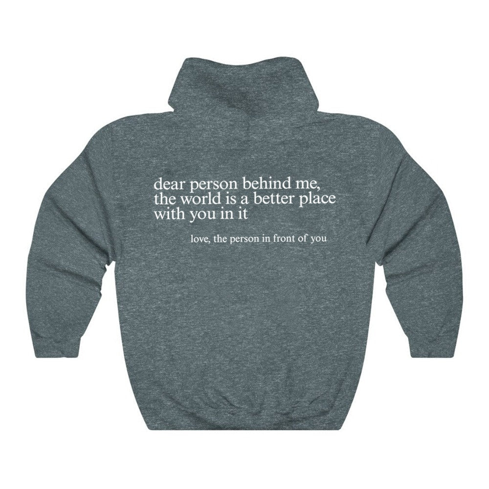 'Dear Person Behind Me' - (unisex) Positiviteits Hoodie