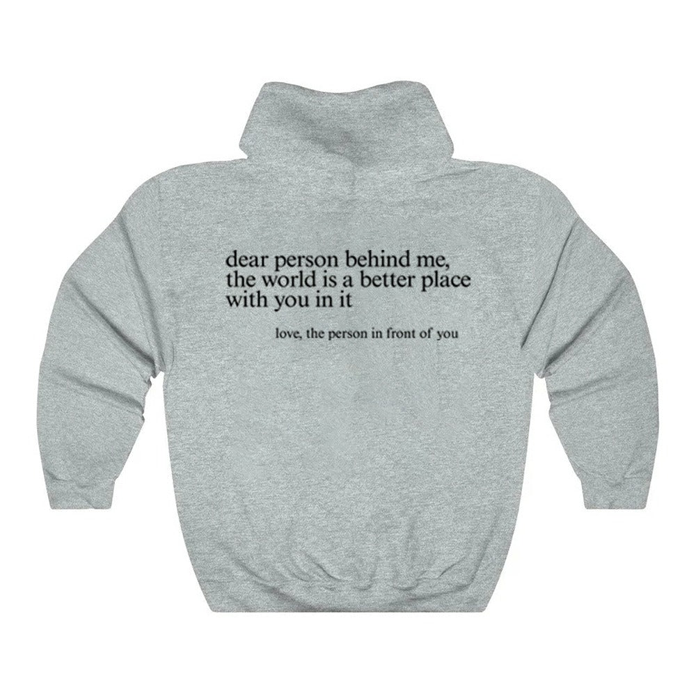 'Dear Person Behind Me' - (unisex) Positiviteits Hoodie