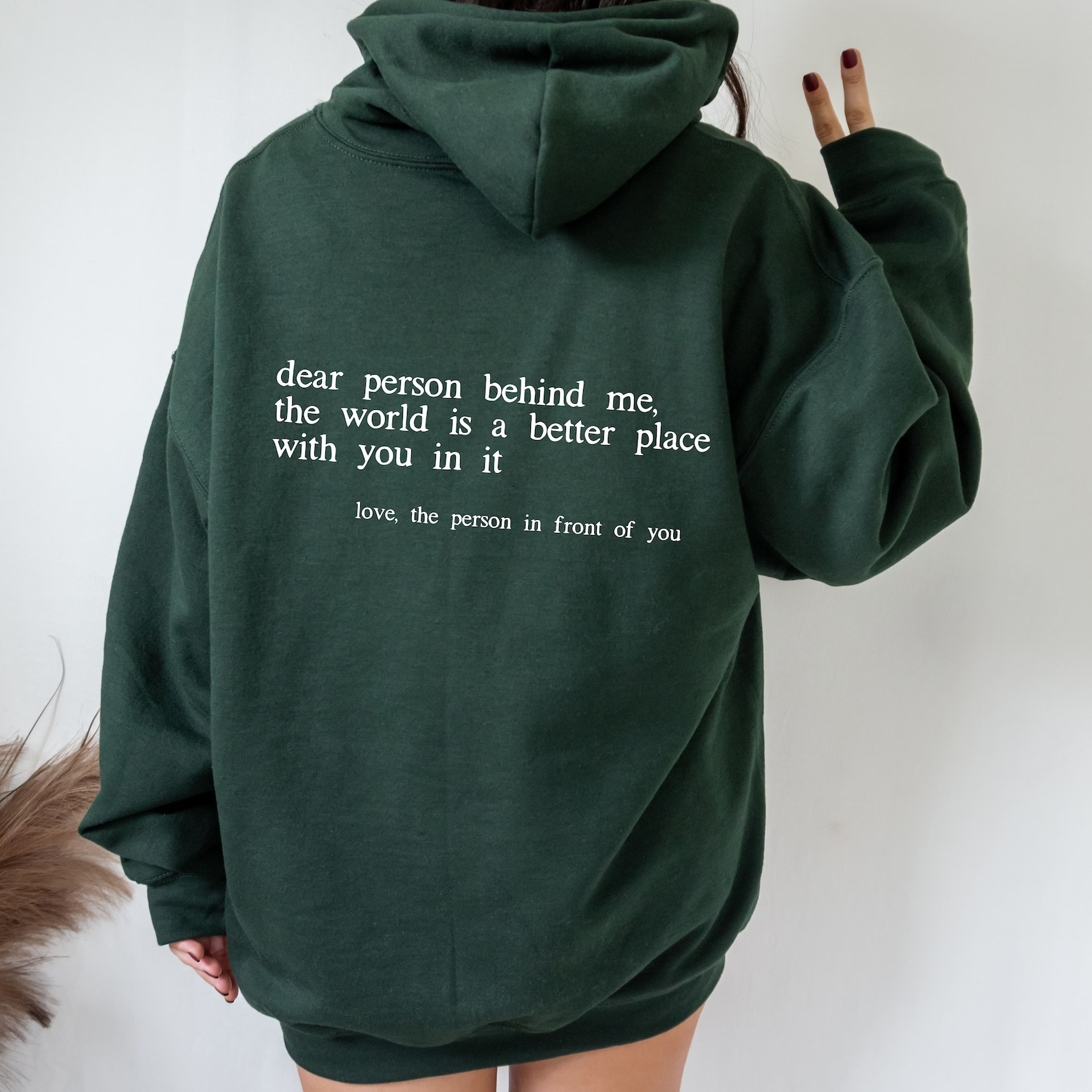 'Dear Person Behind Me' - (unisex) Positiviteits Hoodie